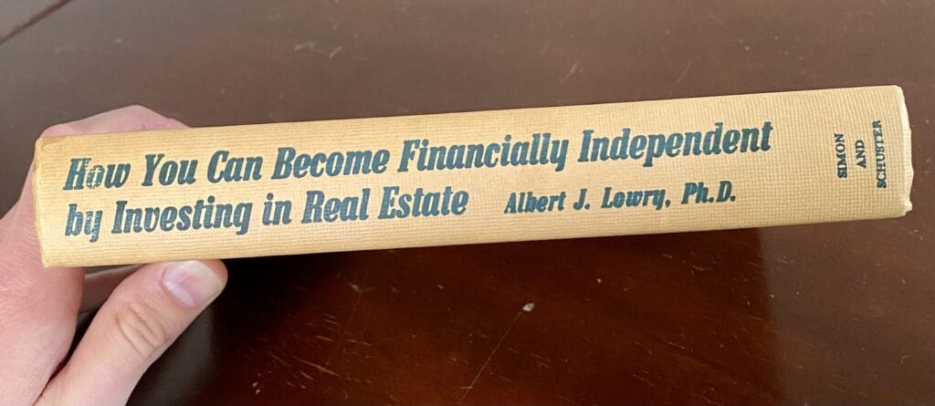 Picture of a financial independence book showing that my journey to financial freedom through real estate is a concept that has existed for decades.